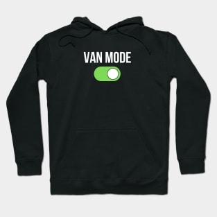 Van Mode On Hoodie